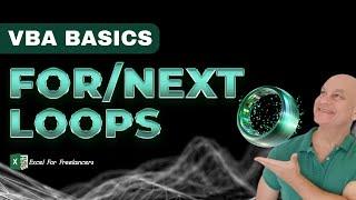 How To Master The For/Next Loop | Excel VBA For Beginners