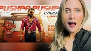 Reaction to “PUSHPA PUSHPA (Lyrical)-Pushpa 2 The Rule | Allu Arjun Sukumar Rashmika |Mika”