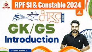 RPF GK GS Classes 2024 | RPF SI & Constable GK/GS Introduction | By Sahil Madaan