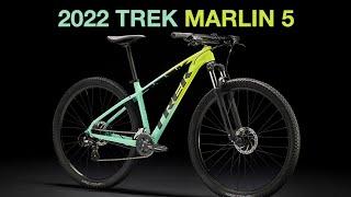 The NEW 2022 Trek Marlin 5!!