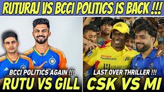 Ruturaj Gaikwad Vs BCCI Politics Issue  CSK VS MI Last Over Thriller !