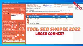 Phần mềm seo shopee | Tool seo shopee login cookie 2022, Seo siêu tốc