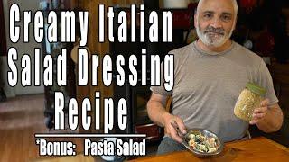 Creamy Italian Salad Dressing Recipe