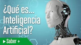 ¿Qué es Inteligencia Artificial?