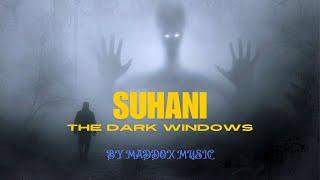 MADDOX MUSIC - SUHANI | PROD BY starboiiibeatz | (OFFICIAL MUSIC)