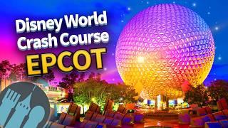 Disney World Crash Course -- EPCOT