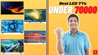 Best LED TVs Under 70000 Rupees | Smart Tech