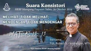 Suara Konsistori HKBP Mampang Prapatan, Sabtu / 26 Oktober 2024