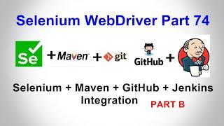 Selenium WebDriver | Part74 | Selenium+Maven+GitHub+Jenkins Integration | Parameters in Jenkins