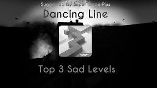 Dancing Line - Top 3 Sad Levels