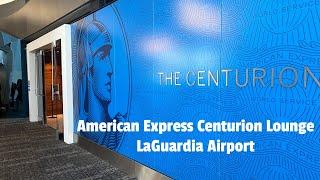 American Express Centurion Lounge LaGuardia Airport (LGA) | Review & How To Gain Access!