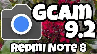 Gcam 9.2 Redmi Note 8 funcionando perfeitamente!