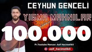 Ceyhun Genceli - Yigma Mahilar 2020