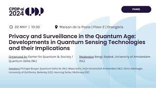 CPDP.ai 2024 - Privacy and Surveillance in the Quantum Age