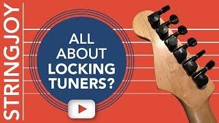 Are Locking Tuners Worth It? Advantages, Trade-Offs & Changing Strings