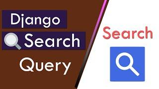 Django Course Part-8 || Search Functionality || Query Database By Search and get Search Results.
