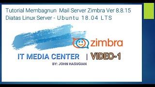 Tutorial Membangun Zimbra Mail Server - Part1/3