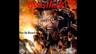 Onebody Enterprise LLC. Records Present's VoN Da Beast