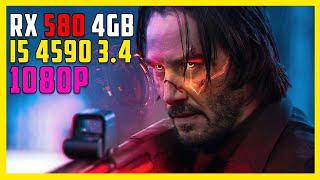 Cyberpunk 2077 - RX 580 4GB - i5 4590 - 16GB Ram - 1080p