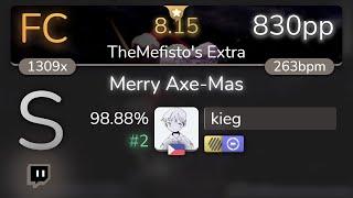 [Live] kieg | Ice Nine Kills - Merry Axe-Mas [TheMefisto's Extra] +HDDT 98.88% {#2 830pp FC} - osu!