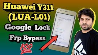 Huawei Y311 (LUA-L01) Remove Gmail | Frp Bypass | Y311 Google Lock Unlock 2023 | Za Mobile Tech