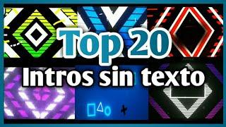 TOP 20 Intros sin texto (2021) | DieGox AX