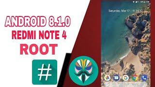 ROOT REDMI NOTE 4 ANDROID 8.1.0 [SUPERSU /MAGISK MANAGER]