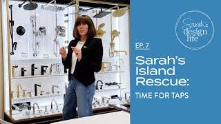 Sarah's Island Rescue | Ep. 7: Time for Taps - Shopping for Bathroom Fixtures!