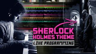 Sherlock Holmes Theme | Live Programming | Binay Ghosh | Flp | Hollywood Bgm