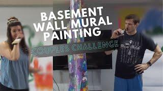 COUPLES MURAL PAINTING CHALLENGE ON BASEMENT WALLS