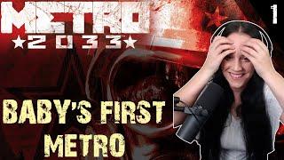 Metro 2033 Redux First Blind Playthrough! | Gameplay Part 1 with commentary