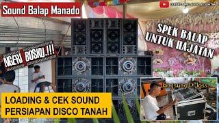 LOADING & CEK SOUND PERSIAPAN DISCO TANAH || QUEEN77 PRO AUDIO & LIGHTING.SOUND BALAP MANDO