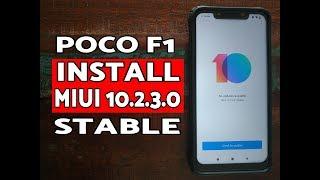 Poco F1 How to Install MIUI 10.2.3.0 Stable; Pocophone F1 MIUI 10.2.3.0 Stable