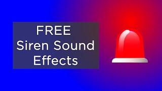 FREE Siren Sound Effects