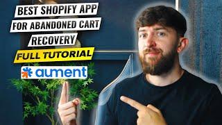 The Best Shopify App for Abandoned Cart Recovery