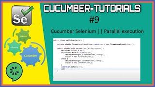 #Tutorials 9 Cucumber Selenium || Parallel execution