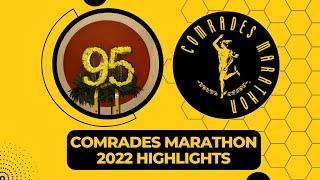 Comrades Marathon 2022 Highlights