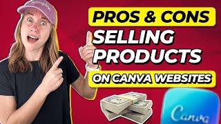 Pros and Cons of Using Canva Websites to Sell Digital Products