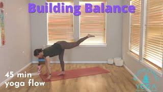 45 Minute Yoga Class - Building Balance