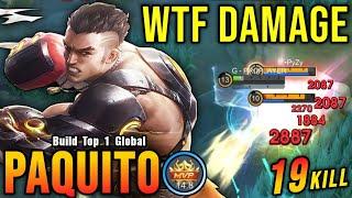 WTF DAMAGE!! 19 Kills Paquito Unstoppable Offlaner!! - Build Top 1 Global Paquito ~ MLBB