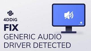 (4 Ways) How to Fix Generic Audio Driver Detected in Windows 10?| Fix Sound Audio Problem Windows 10