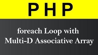foreach Loop with Multi D Associative Array in PHP (Hindi)