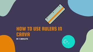 How to Use Rulers in Canva