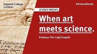 Science Breaks: When art meets science