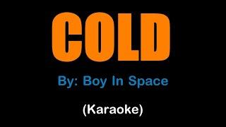 COLD - Boy In Space (karaoke version)