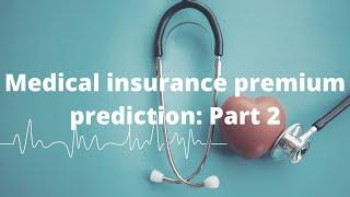 Medical insurance premium prediction: Data Preprocessing  Part 1