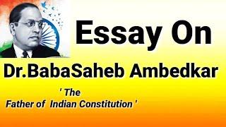 Essay on Dr Babasaheb Ambedkar in English By Snehankur Deshing