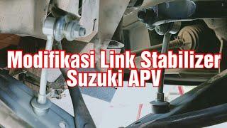 Modifikasi Link Stabilizer Suzuki APV