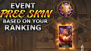 STILL EXIST EVENT! GIVEN FREE SKIN BASE ON YOUR RANK | MOBILE LEGENDS 2021