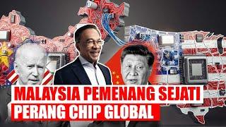 Malaysia Pemenang Sejati Perang Chip Amerika Vs China